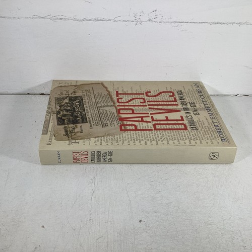 Papist Devils: Catholics in British America 1574-1783 Trade PB Acceptable - Foto 2 di 13