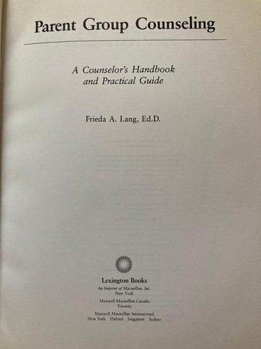 Parent-Group Counseling: A Counselor's Handbook and Practical Guide, Frieda Lang - Picture 3 of 6