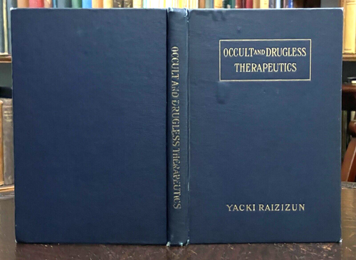 OCCULT AND DRUGLESS THERAPEUTICS - 1st 1924 - SOUL, SPIRITS, VEGETARIAN, HEALTH - Picture 2 of 12