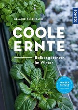 Coole Ernte Balkongärtnern im Winter: Wintergemüse aus Topf & Kübel