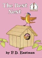 The Best Nest (Beginner Books(r)), Eastman, P D