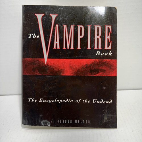 The Vampire Book: The Encyclopedia of the Undead by J Gordon Melton - Imagen 1 de 4