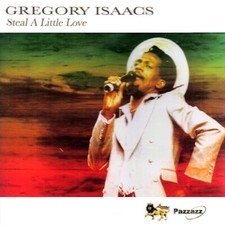 GREGORY ISAACS - STEAL A LITTLE LOVE   CD NEU 
