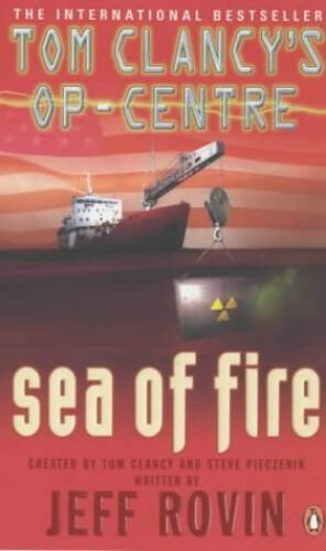 Sea of Fire - Paperback By Clancy, Tom - VERY GOOD - Bild 1 von 1