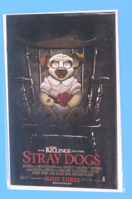 Stray Dogs #3 2021 Trish Forstner Horror Movie Cover NM/NM+ Brand New Unread