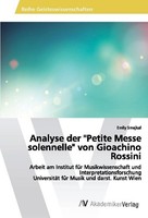 "Analyse Der \\\"Petite Messe Solennelle\\\" Von Gioachino Rossini Emily Smejkal"