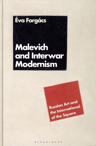 Malevich and Interwar Modernism