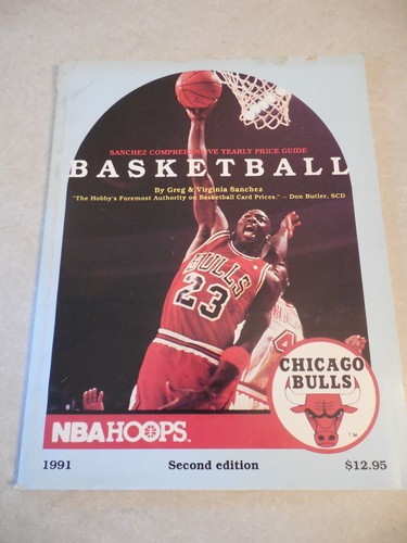 SANCHEZ COMPREHENSIVE YEARLY PRICE GUIDE BASKETBALL 1991, 2ND ED., CHICAGO BULLS