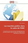 Les marchés publics dans le cadre de l'OMC von Aldric Leborgne (2012, Taschenbuch)