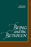 Being And The Between William Desmond Taschenbuch Suny series in Philosophy 1995