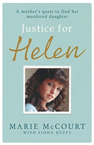 A Justice for Helen: As featured in The Mirror: A mother's quest
