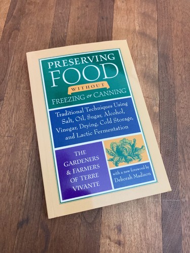 Preserving Food Without Freezing Or Canning By Eliot Coleman - Picture 1 of 6