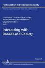 Interacting with Broadband Society (2010, Gebundene Ausgabe)