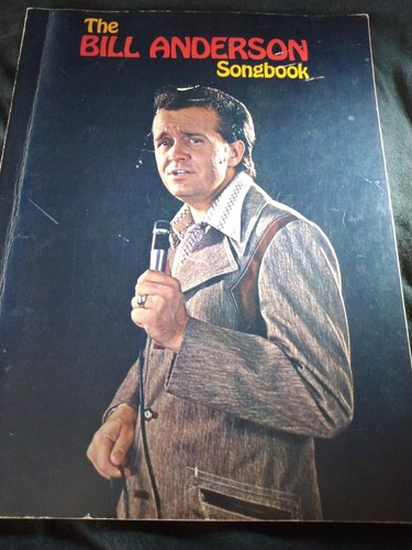 THE BILL ANDERSON SONGBOOK AUTOGRAPHED COPY; 1973 family owned - Picture 3 of 8
