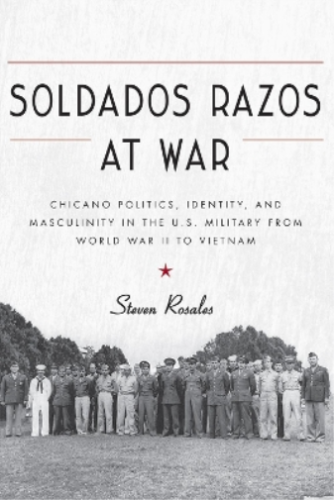 Steven Rosales Soldados Razos at War (Gebundene Ausgabe) - Afbeelding 1 van 1