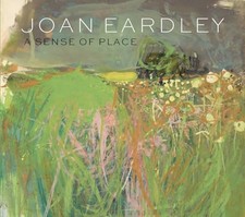 Joan Eardley: A Sense of Place by Patrick Elliott