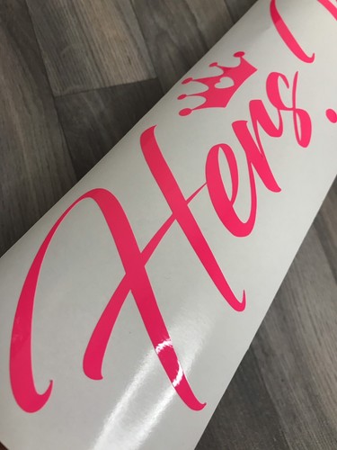 Hers Not His - 50cm Car Sticker HOT PINK - Break Necks - Car Girl - Picture 3 of 3