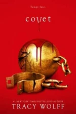 Covet (Crave, 3) - Hardcover By Wolff, Tracy - GOOD