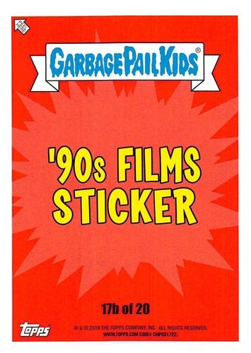 GARBAGE PAIL KIDS 2019 WE HATE THE '90s PICK-A-CARD BASE STICKERS GPK 1990s L@@K - Picture 185 of 441