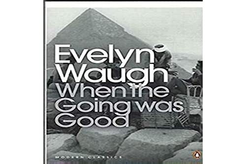 When The Going Was Good by Evelyn Waugh Book The Cheap Fast Free Post - Bild 1 von 2