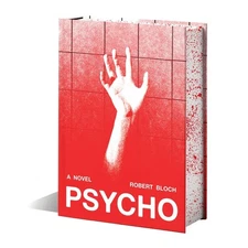 Psycho (Deluxe Edition) Hardcover by Robert Bloch