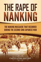The Rape Of Nanking Captivating History Taschenbuch Kartoniert / Broschiert 2021