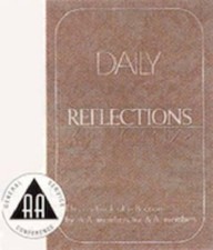 Daily Reflections: A Book of Reflections by AA Members for AA Members by Alcohol