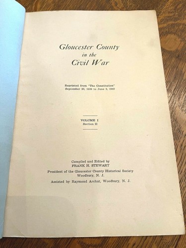 GLOUCESTER COUNTY IN THE CIVIL WAR, Vol I, Sect II, Frank Stewart, 1941 - Picture 3 of 6