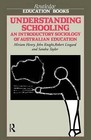 Understanding Schooling: Introductory Sociology of Australian Education by Sandra Taylor, John Knight, Miriam Henry, Robert Lingard (Paperback, 1990)