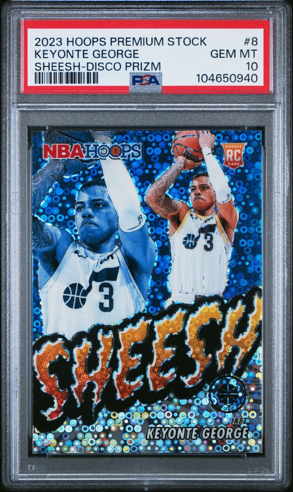 2023 HOOPS PREMIUM STOCK KEYONTE GEORGE RC #8 SHEESH-DISCO PRIZM #8 PSA 10 JAZZ