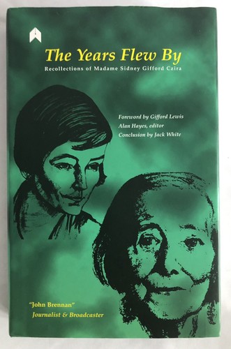 The Years Flew By: Recollections of Madame Sidney Gifford Hayes & Gifford SIGNED - Picture 1 of 5