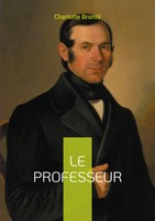 Le Professeur Charlotte Brontë Taschenbuch FranzöSisch 2024 Books On Demand Gmbh
