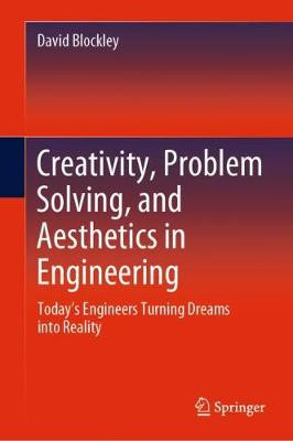 Creativity, Problem Solving, and Aesthetics in Engineering - 9783030382568