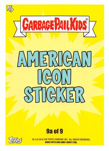 GARBAGE PAIL KIDS 2016 SERIES 1 AMERICAN AS APPLE PIE PICK-A-CARD BASE STICKERS - Picture 295 of 441