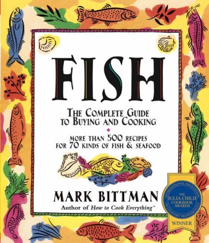 Fish: The Complete Guide to Buying an..., Bittman, Mark - Picture 1 of 2