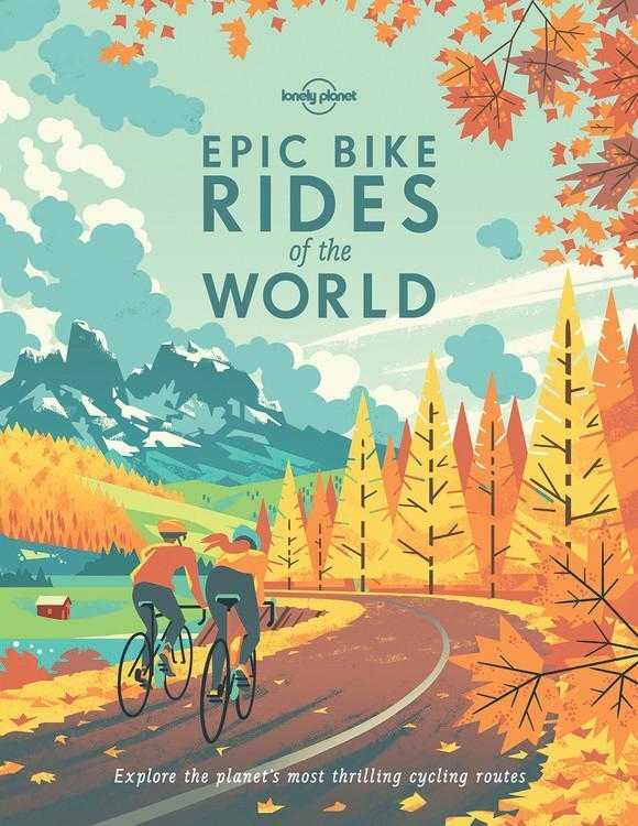 Thumbnail - Epic Bike Rides Of The World - Planet Lonely - 9781788683036