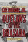 Outlaws of the Brasada: A Western Duo by Les Savage (Paperback, 2014)