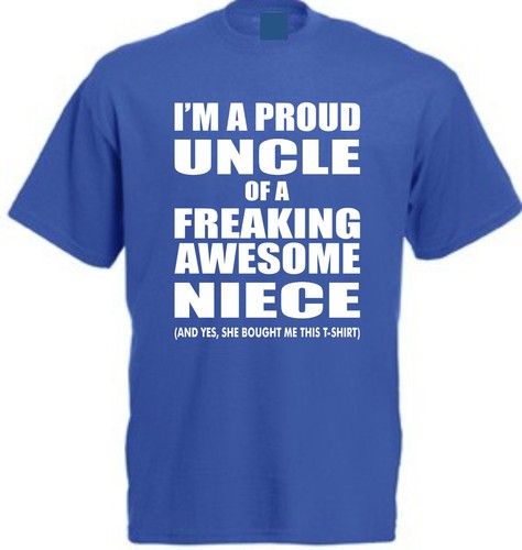 I'm A Proud Uncle of a Freaking Awesome Niece T-Shirt Christmas Present Cotton - Picture 3 of 4