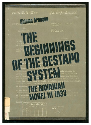 Beginnings of the Gestapo System: The Bavarian Model in 1933 Aronson HC 1969 W6 - Imagen 1 de 2
