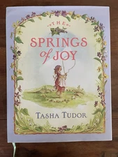 Tasha Tudor The Springs of Joy 1st Edition 1998 Illustrated Poetry Book HC DJ