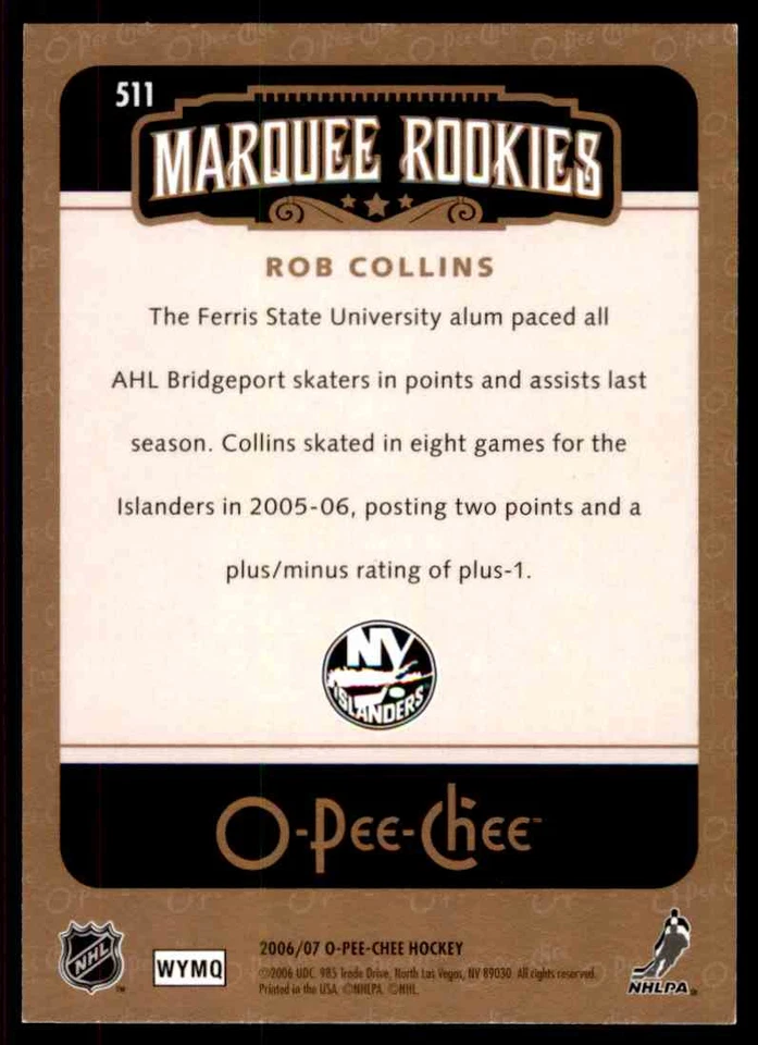 2006-07 O-PEE-CHEE ROB COLLINS ROOKIE NEW YORK ISLANDERS #511 - Image 2 of 2