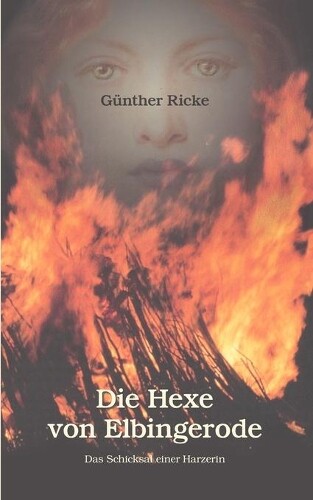Thumbnail - Günther Ricke Die Hexe Von Elbingerode (taschenbuch)