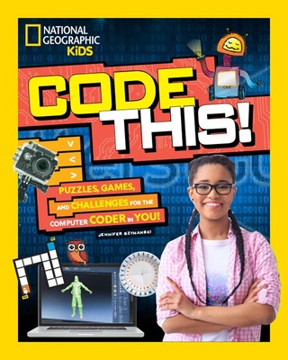Code This!: Puzzles, Spiele und Herausforderungen für den kreativen Coder in dir von Nati