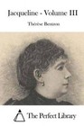 Jacqueline - Volume III by Therese Bentzon (Paperback / softback, 2015)