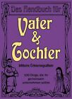 Handbuch Vater / Tochter (2013, Gebundene Ausgabe)