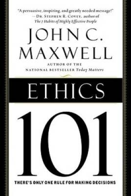 Ethics 101: What Every Leader Needs To Know (101 Series) - Hardcover - VERY GOOD