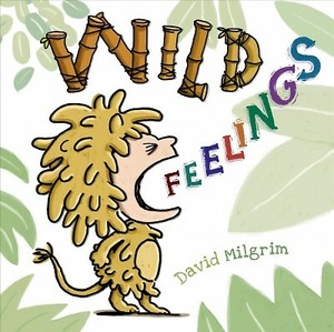 wild feelings by david milgrim wild feelings by david milgrim