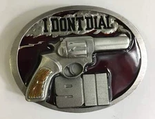 Vintage 1999 Belt Buckle - "I Dont Dial 911" - Siskiyou Buckle Co. (1001462)