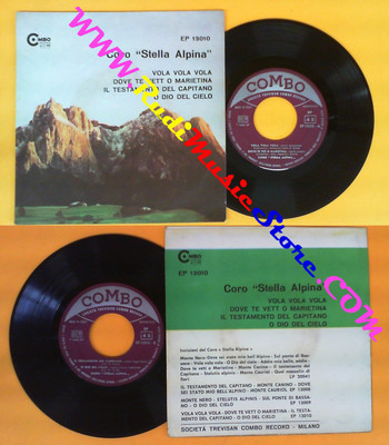 LP 45 7'' CORO STELLA ALPINA Vola vola Dove te vett o marietina no cd mc vhs