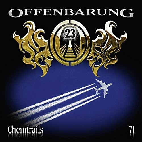 C.FIBONACCI/P.FLECHTNER - OFFENBARUNG 23, FOLGE 71: CHEMTRAILS CD NEU - Bild 1 von 1